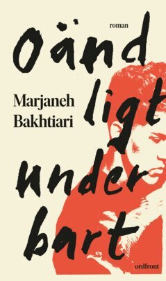 Marjaneh Bakhtiari - Oändligt underbart, E-bok
