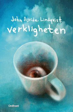 John Ajvide Lindqvist - Verkligheten, E-bok