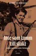 Inte som lamm till slakt