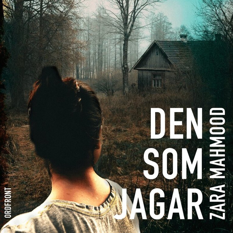 Zara Mahmood - Den som jagar, E-bok