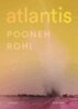 Pooneh Rohi - Atlantis, E-bok
