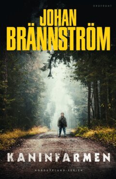 Johan Brännström - Kaninfarmen, E-bok