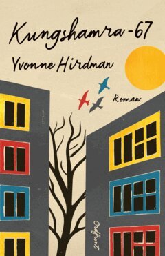Yvonne Hirdman - Kungshamra -67, E-bok