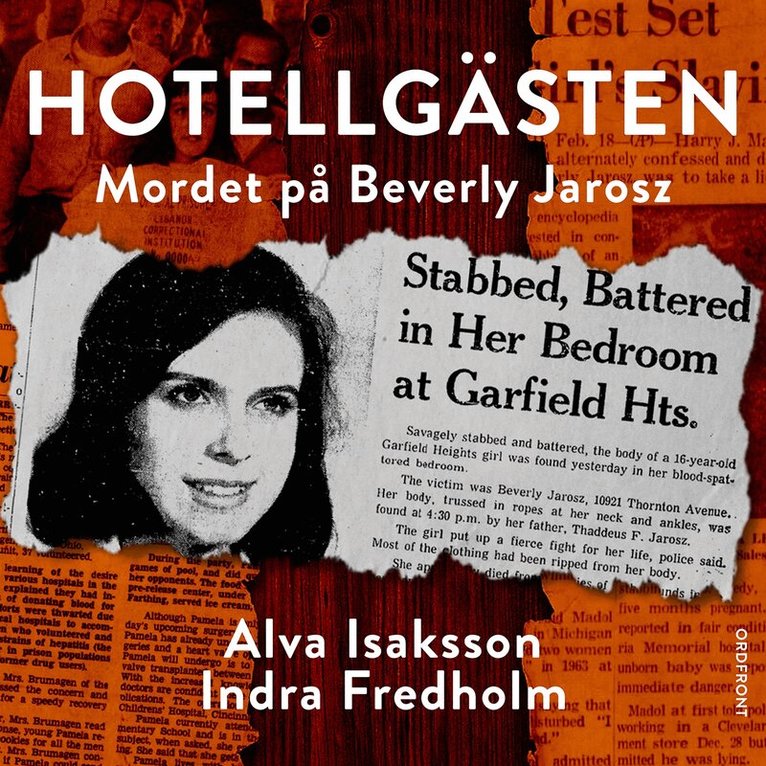 Alva Isaksson, Indra Fredholm - Hotellgästen – Mordet på Beverly Jarosz, E-bok