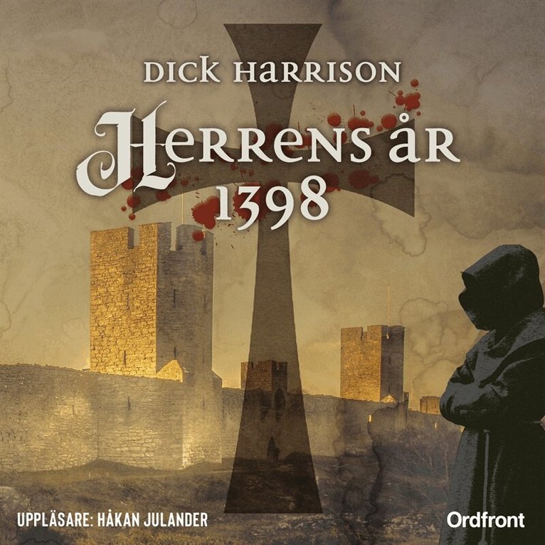 Dick Harrison - Herrens år 1398, Ljudbok