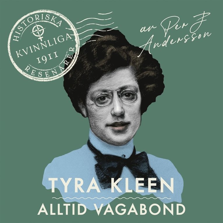 Per J. Andersson - Tyra Kleen : Född vagabond, Ljudbok