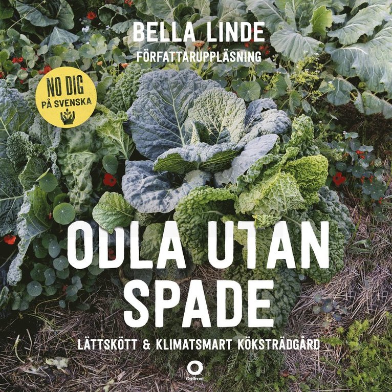 Bella Linde - Odla utan spade : Lättskött & klimatsmart köksträdgård, Ljudbok