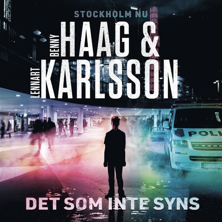 Lennart Karlsson, Benny Haag - Det som inte syns, Ljudbok