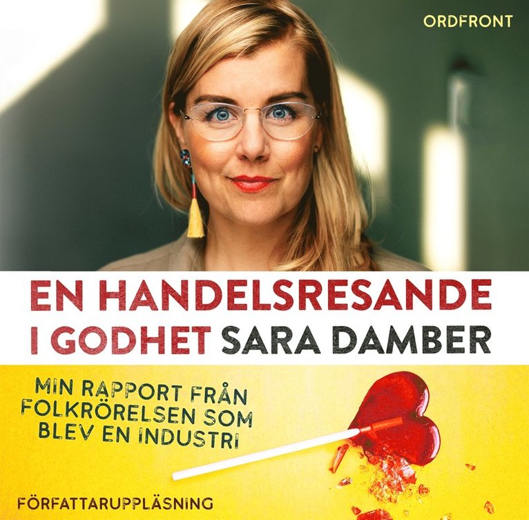Sara Damber - En handelsresande i godhet : min rapport från folkrörelsen som blev en industri, Ljudbok