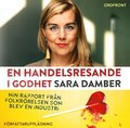 En handelsresande i godhet : min rapport frn folkrrelsen som blev en industri