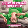 Vem tror hon att hon r, Suzanne Osten?