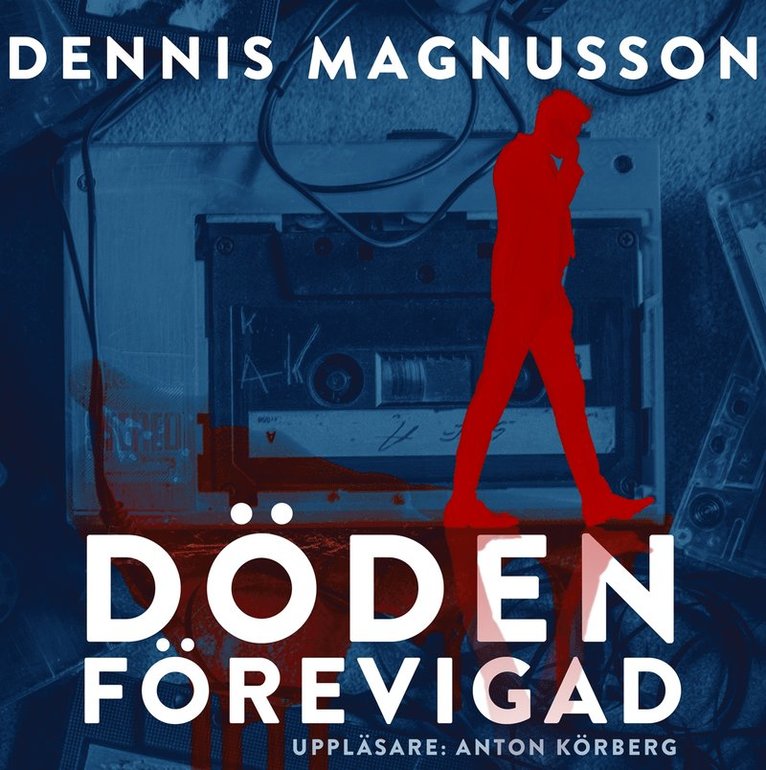 Dennis Magnusson - Döden förevigad, Ljudbok