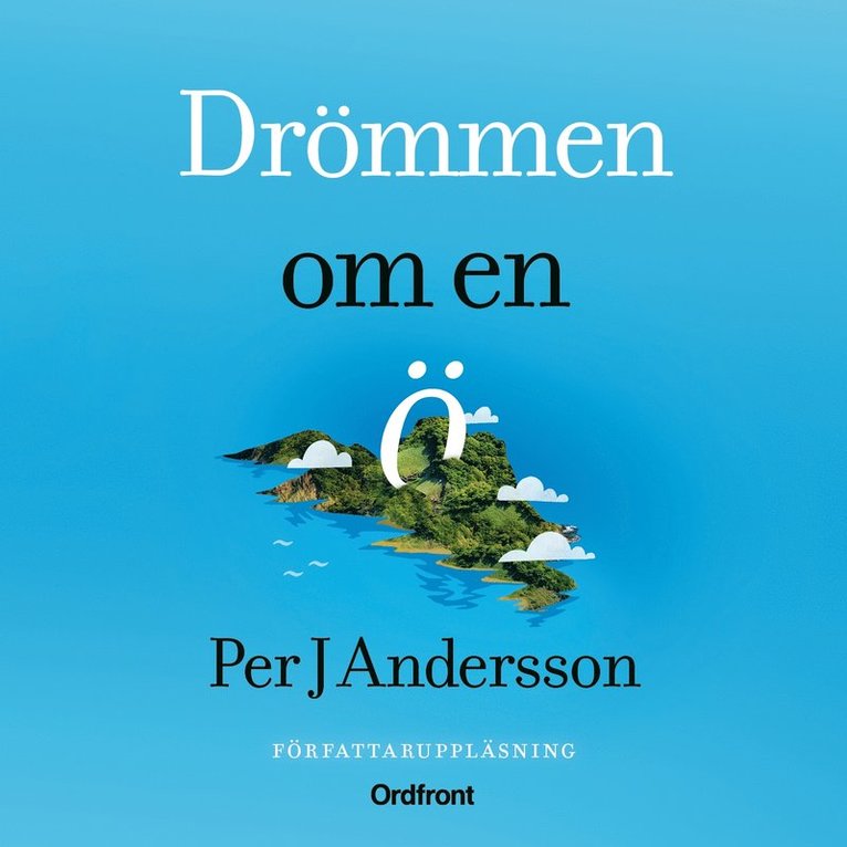Per J. Andersson - Drömmen om en ö, Ljudbok