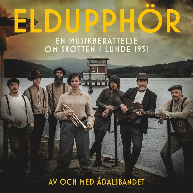Ådalsbandet - Eldupphör – En musikberättelse om skotten i Lunde 1931, Ljudbok