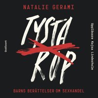 Tysta rop: Barns berättelser om sexhandel