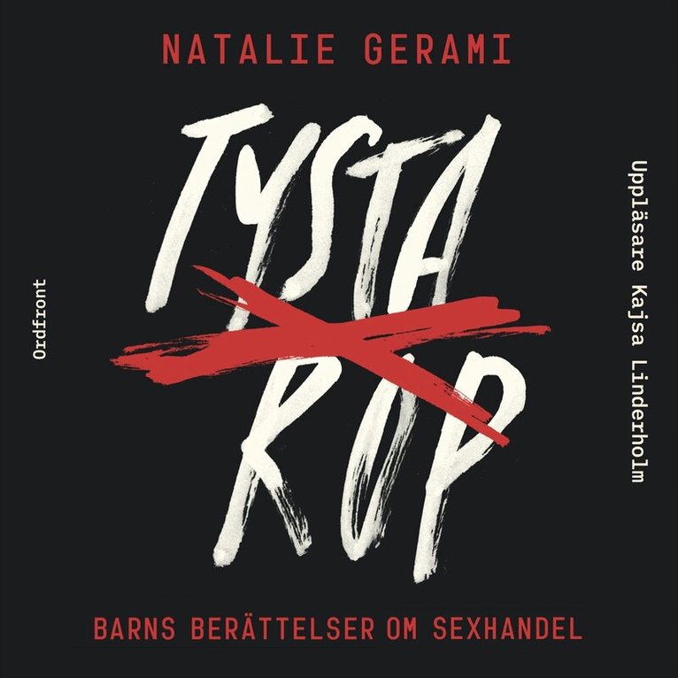 Natalie Gerami - Tysta rop: Barns berättelser om sexhandel, Ljudbok