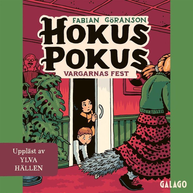 Fabian Göranson - Hokus Pokus 4 - Vargarnas fest, Ljudbok