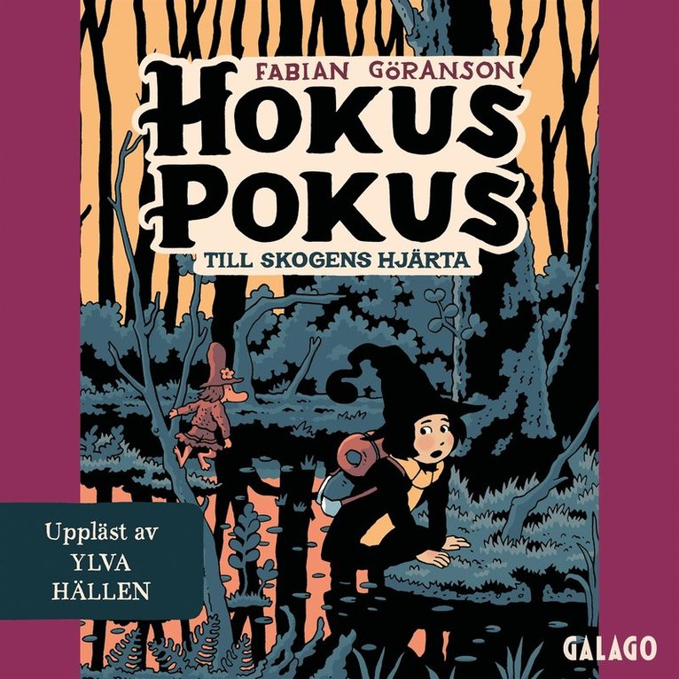 Fabian Göranson - Hokus Pokus 5 - Till Skogens hjärta, Ljudbok