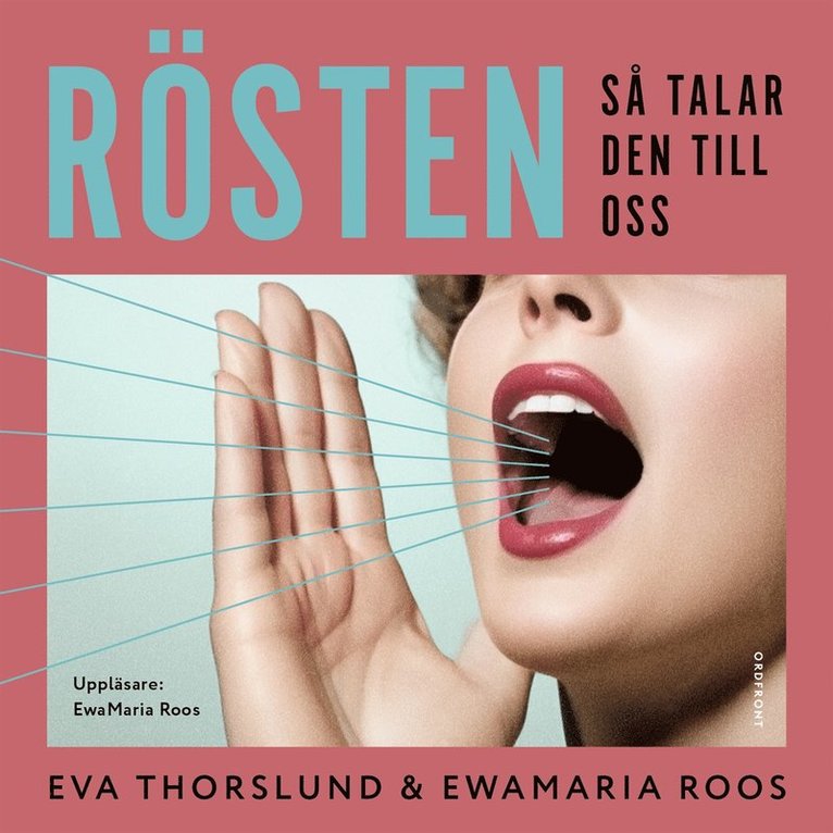 EwaMaria Roos, Ewa Thorslund - Rösten: Så talar den till oss, Ljudbok
