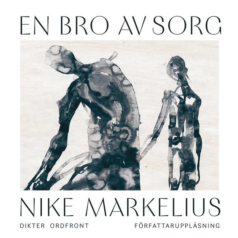 Nike Markelius - En bro av sorg, Ljudbok