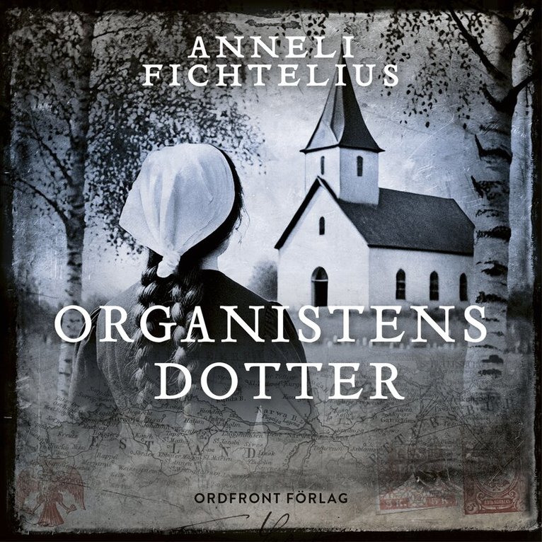 Anneli Fichtelius - Organistens dotter, Ljudbok
