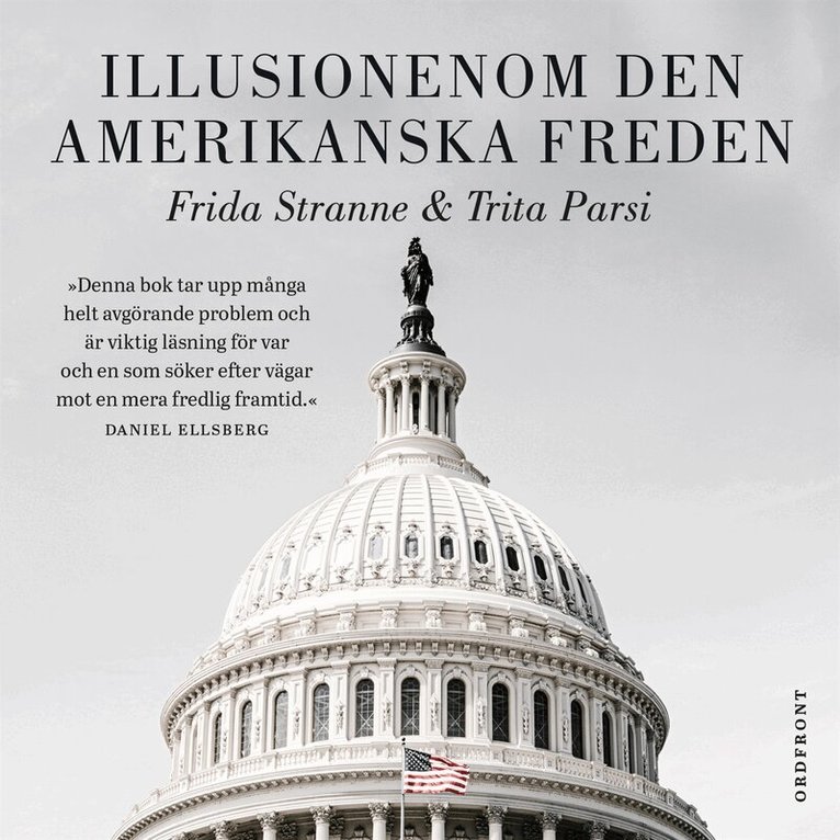Frida Stranne, Trita Parsi - Illusionen om den amerikanska freden, Ljudbok