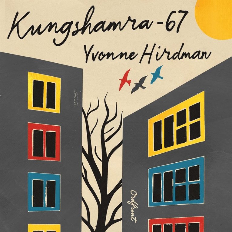 Yvonne Hirdman - Kungshamra -67, Ljudbok