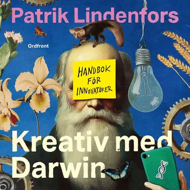 Patrik Lindenfors - Kreativ med Darwin – Handbok för innovatörer, Ljudbok