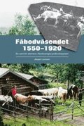 Fäbodväsendet 15501920 : ett centralt element i Nordsveriges jordbrukssystem