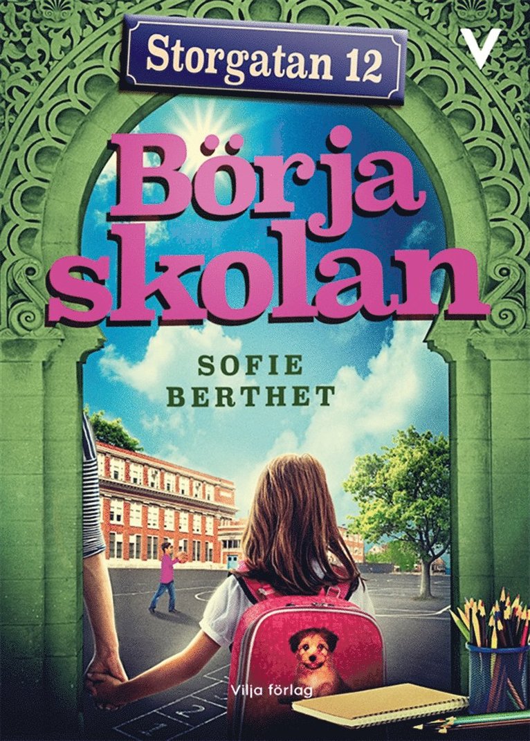 Sofie Berthet - Storgatan 12 - Börja skolan, Ljudbok