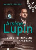 Arsne Lupin och drottningens halsband