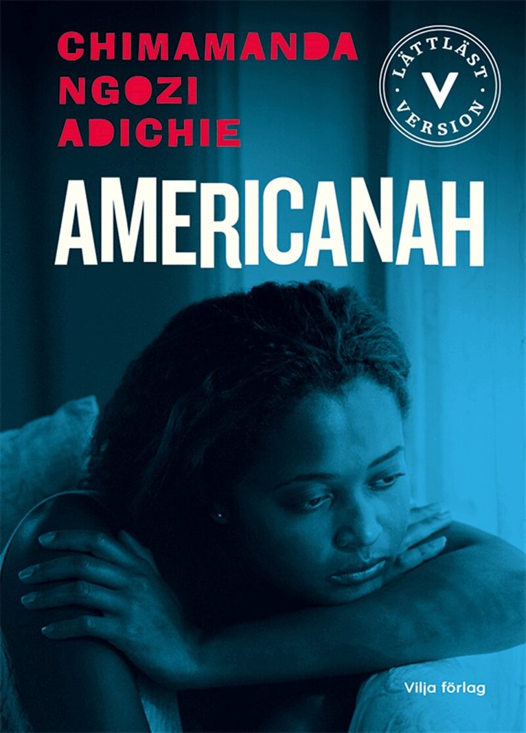 Chimamanda Ngozi Adichie - Americanah (lättläst), Ljudbok