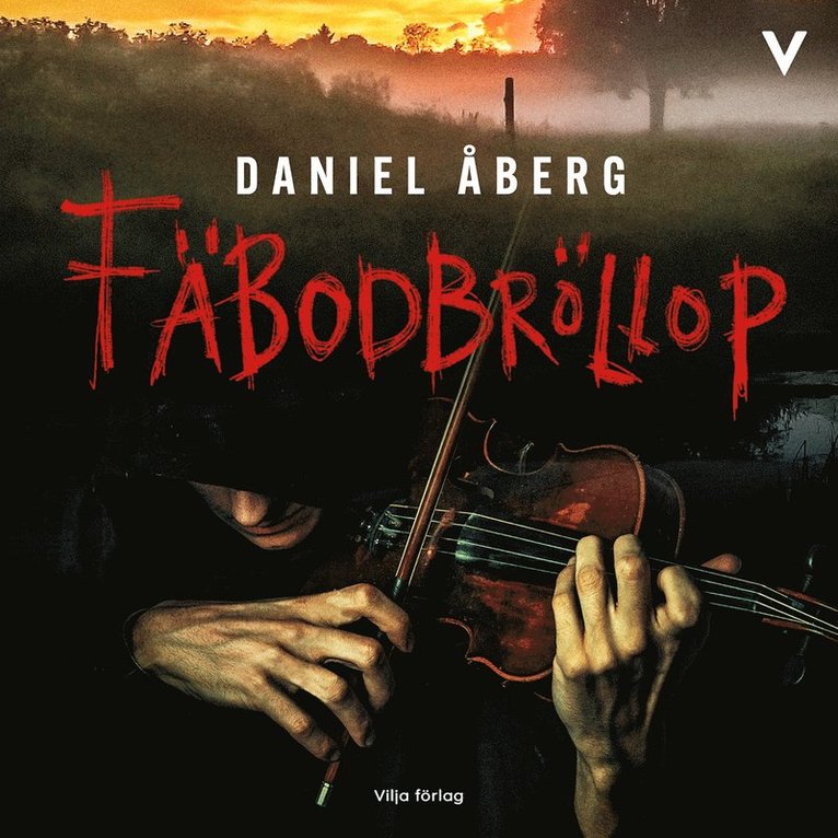 Daniel Åberg - Fäbodbröllop, Ljudbok