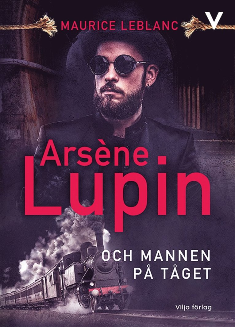 Maurice Leblanc - Arsène Lupin och mannen på tåget, E-bok