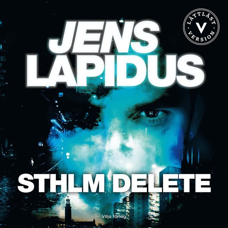 Jens Lapidus - Sthlm delete (lättläst), Ljudbok