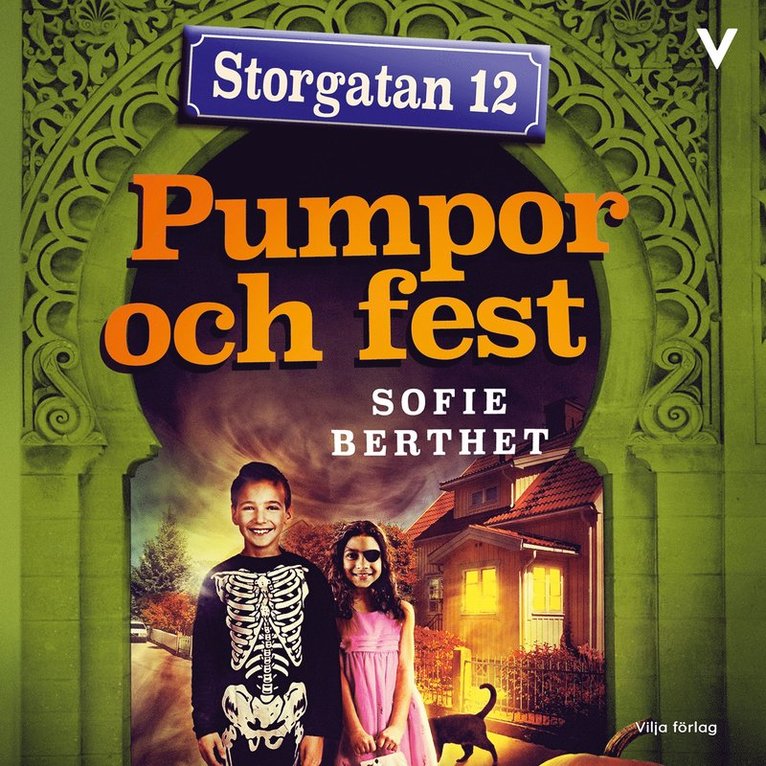 Sofie Berthet - Storgatan 12: Pumpor och fest, Ljudbok