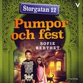 Storgatan 12: Pumpor och fest