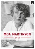 Moa Martinson - Ett liv