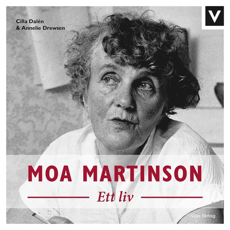 Annelie Drewsen, Cilla Dalén - Moa Martinson - Ett liv, Ljudbok