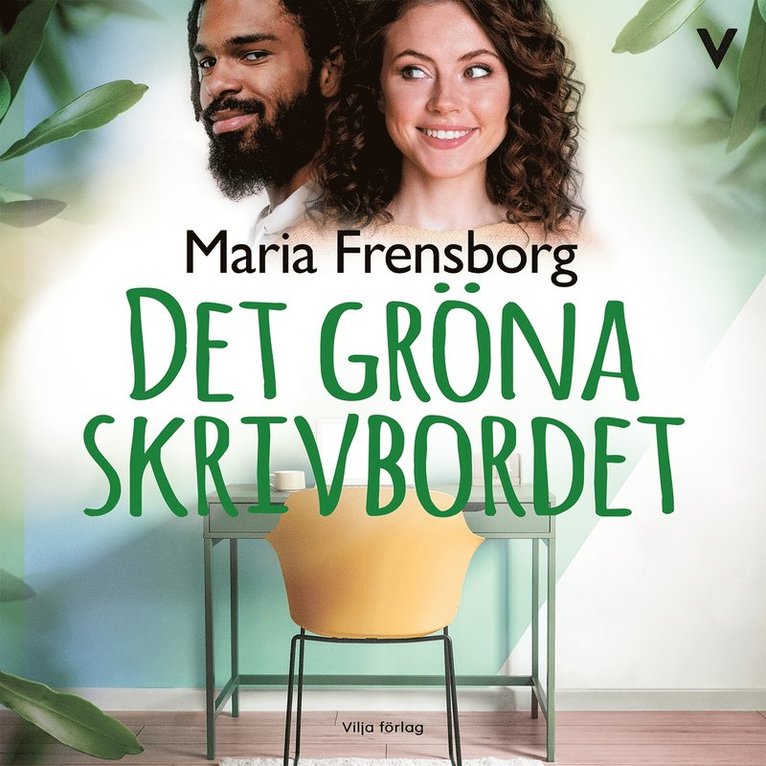 Maria Frensborg - Det gröna skrivbordet, Ljudbok