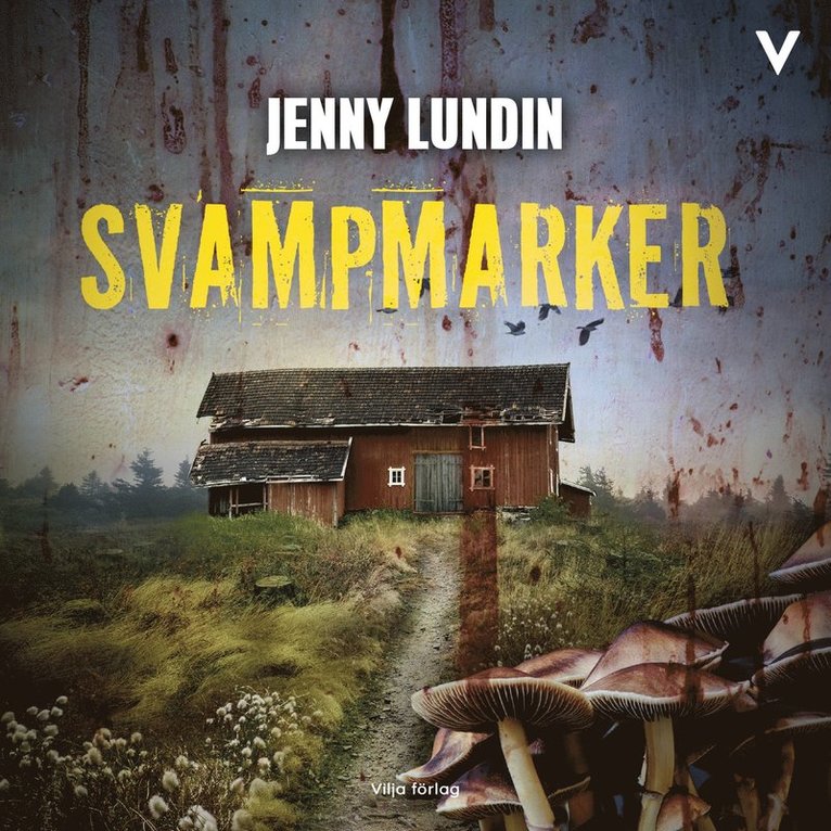 Jenny Lundin - Svampmarker, Ljudbok