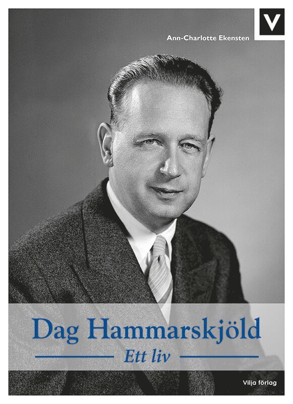 Ann-Charlotte Ekensten - Dag Hammarskjöld : ett liv, E-bok
