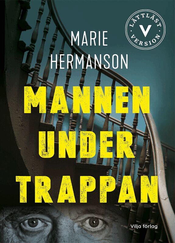 Marie Hermanson - Mannen under trappan (lättläst), E-bok