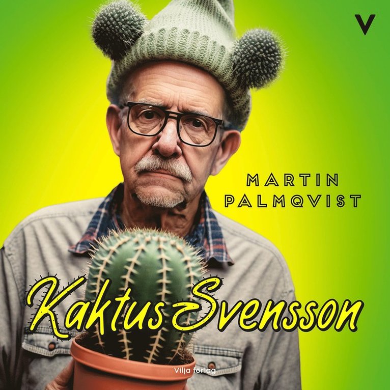 Martin Palmqvist - Kaktus Svensson, Ljudbok