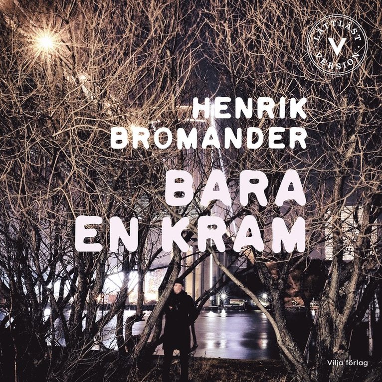Henrik Bromander - Bara en kram (lättläst), Ljudbok