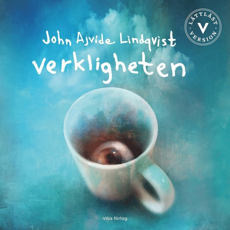 John Ajvide Lindqvist - Verkligheten (lättläst), Ljudbok
