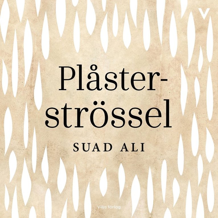 Suad Ali - Plåsterströssel, Ljudbok