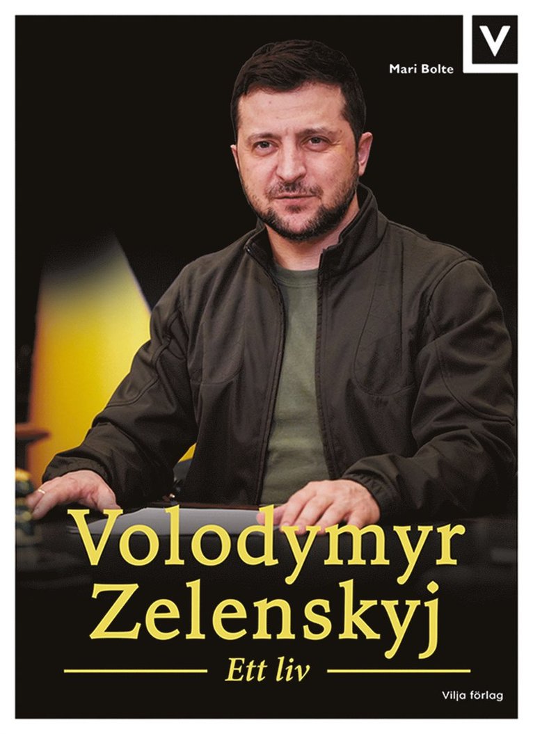 Mari Bolte - Volodymyr Zelenskyj - Ett liv, E-bok