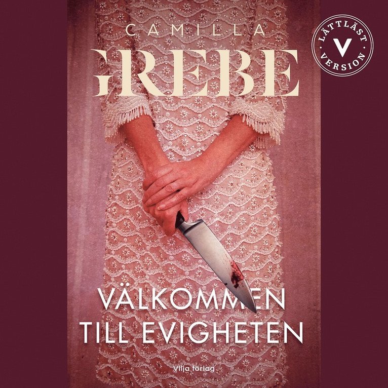 Camilla Grebe - Välkommen till Evigheten (lättläst), Ljudbok