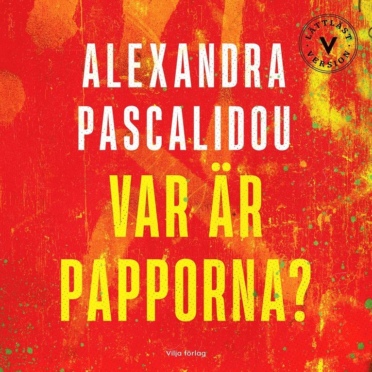 Alexandra Pascalidou - Var är papporna? (lättläst), Ljudbok